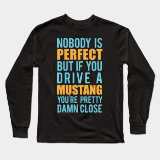 Ford Mustang Owners Long Sleeve T-Shirt